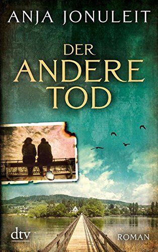 Anja Jonuleit - Der andere Tod: Roman - Preis vom 15.10.2026 23:06:25 h
