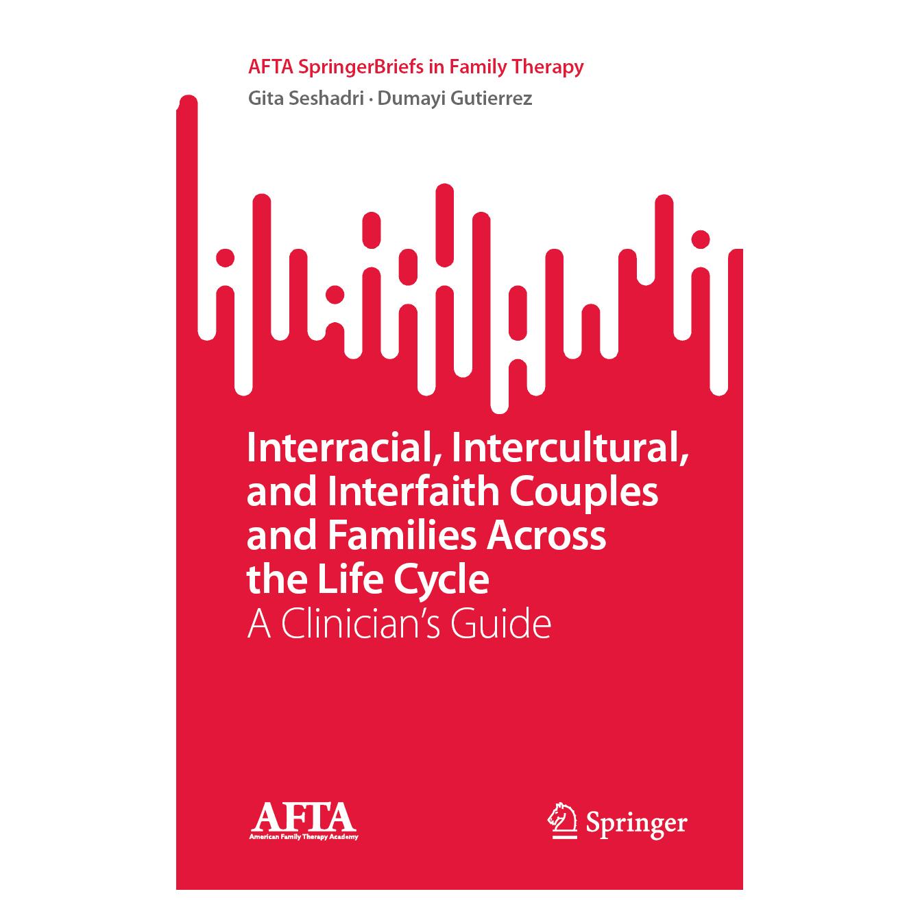 Springer Interracial, Intercultural, and Interfaith Couples and Families Across the Life Cycle (Englisch, Softcover, Dumayi Gutierrez, Gita Seshadri) (57032171)