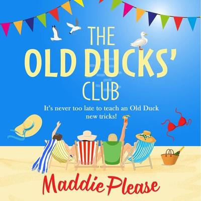 The Old Ducks' Club - Maddie Please, Audio, 9781801621083