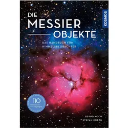 Die Messier-Objekte, Ratgeber von Bernd Koch, Stefan Korth