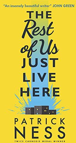 Patrick Ness - The Rest of Us Just Live Here - Preis vom 06.10.2026 07:26:00 h