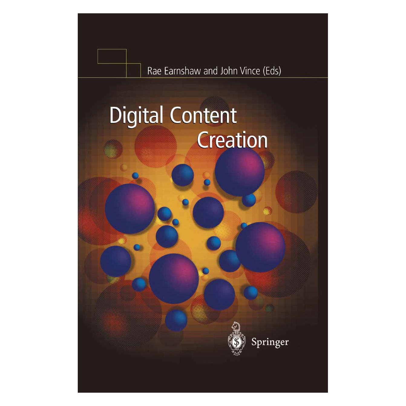 Springer Digital Content Creation (Englisch, Softcover, John Vince, Rae Earnshaw) (55561285)