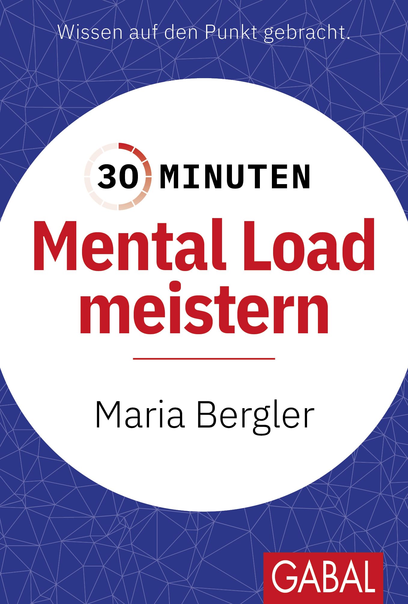 Maria Bergler - 30 Minuten Mental Load meistern - Preis vom 05.10.2026 03:47:11 h