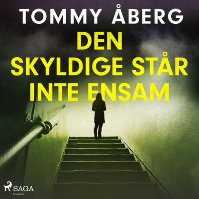 Den skyldige står inte ensam - Tommy Åberg, Audio, 9788726579314