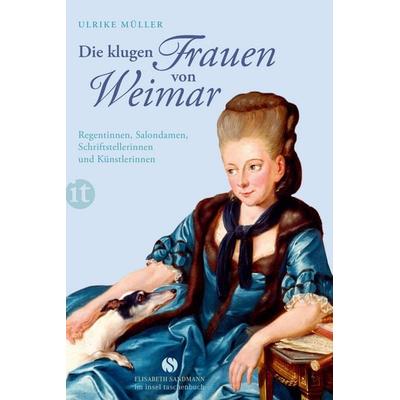 Die klugen Frauen von Weimar, Taschenbuch von Ulrike Müller, Insel Verlag, 978-3-458-35923-4