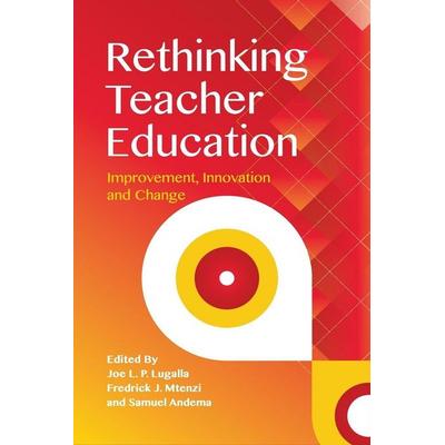 Rethinking Teacher Education, Taschenbuch von , Mkuki na Nyota Publishers, 978-9987-08-490-6