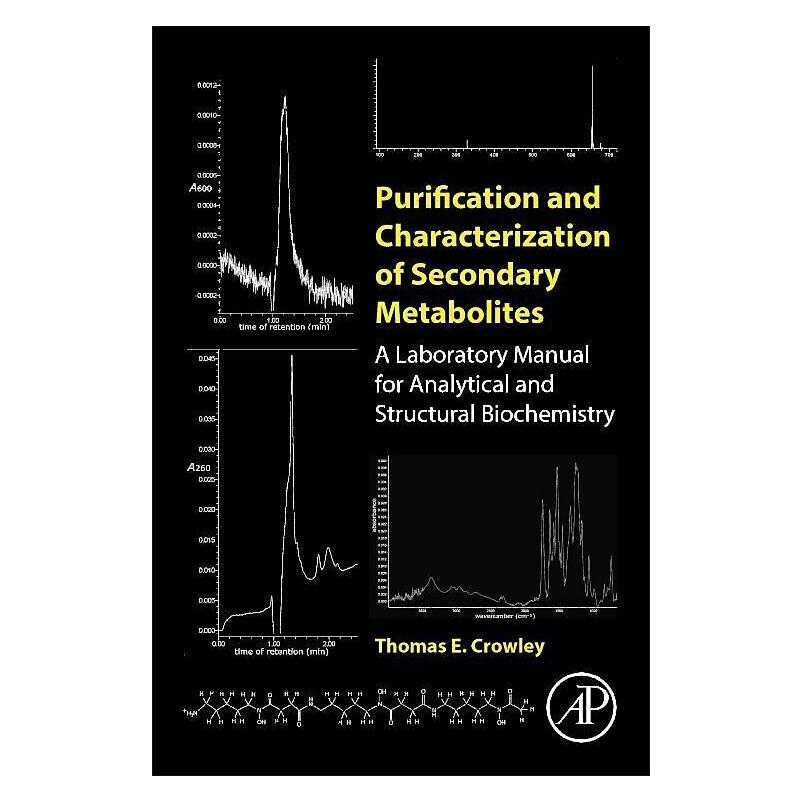 Elsevier Purification and Characterisation of Secondary Metabolites (Englisch, Thomas E. Crowley) (44103530)