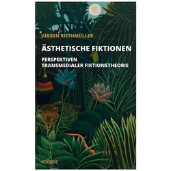 Ästhetische Fiktionen, Fachbücher von Jürgen Riethmüller