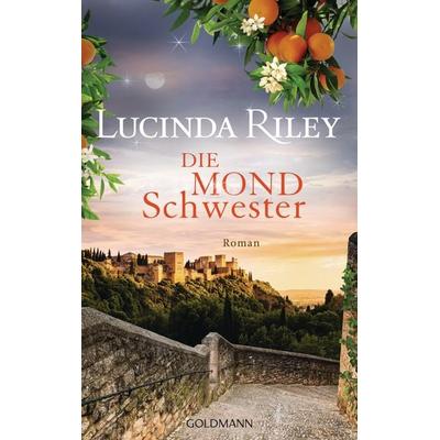 Die Mondschwester / Die sieben Schwestern Bd.5, Gebundene Ausgabe von Lucinda Riley, Goldmann
