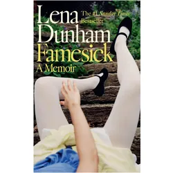 Famesick, Fachbücher von Lena Dunham