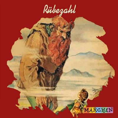Rübezahl - Jacob und Wilhelm Grimm, Audio, 4066004668246