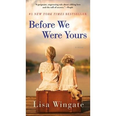Before We Were Yours, Taschenbuch von Lisa Wingate, Random House LLC US, 978-0-593-59900-6
