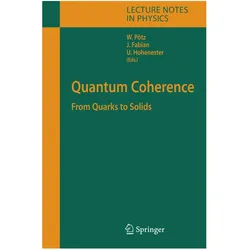 Quantum Coherence, Fachbücher von Ulrich Hohenester, Jaroslav Fabian, Walter Pötz