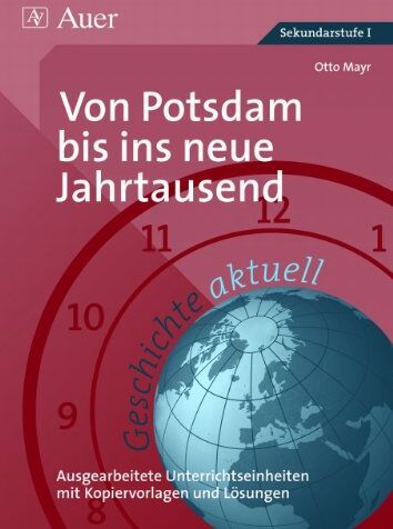 Otto Mayr - Geschichte aktuell, Von Potsdam bis zum vereinten Europa - Preis vom 09.10.2026 07:28:09 h