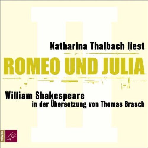 Katharina Thalbach - Romeo & Julia - Preis vom 12.10.2026 11:37:12 h