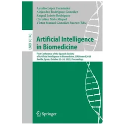 Artificial Intelligence in Biomedicine, Fachbücher von Raquel Leirós-Rodríguez, Aurelio López Fernández, Christian Mata Miquel, Víctor Manuel González Suárez, Alejandro Rodríguez-González