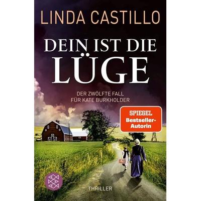 Dein ist die Lüge, Taschenbuch von Linda Castillo, Fischer Taschenbuch Verlag, 978-3-596-70596-2
