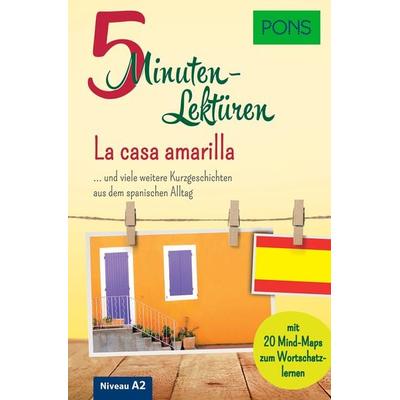 PONS 5-Minuten-Lektüren Spanisch A2 - La casa amarilla, Taschenbuch von Iván Reymóndez Fernández,Manuel Vila Baleato, PONS Langenscheidt GmbH,