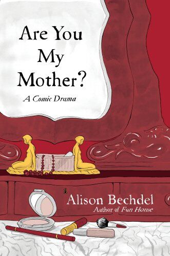 Alison Bechdel - Are You My Mother? - Preis vom 17.10.2026 19:25:27 h