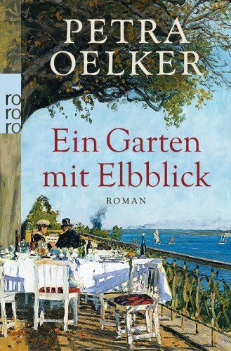 Petra Oelker - Ein Garten mit Elbblick - Preis vom 06.10.2026 07:26:00 h
