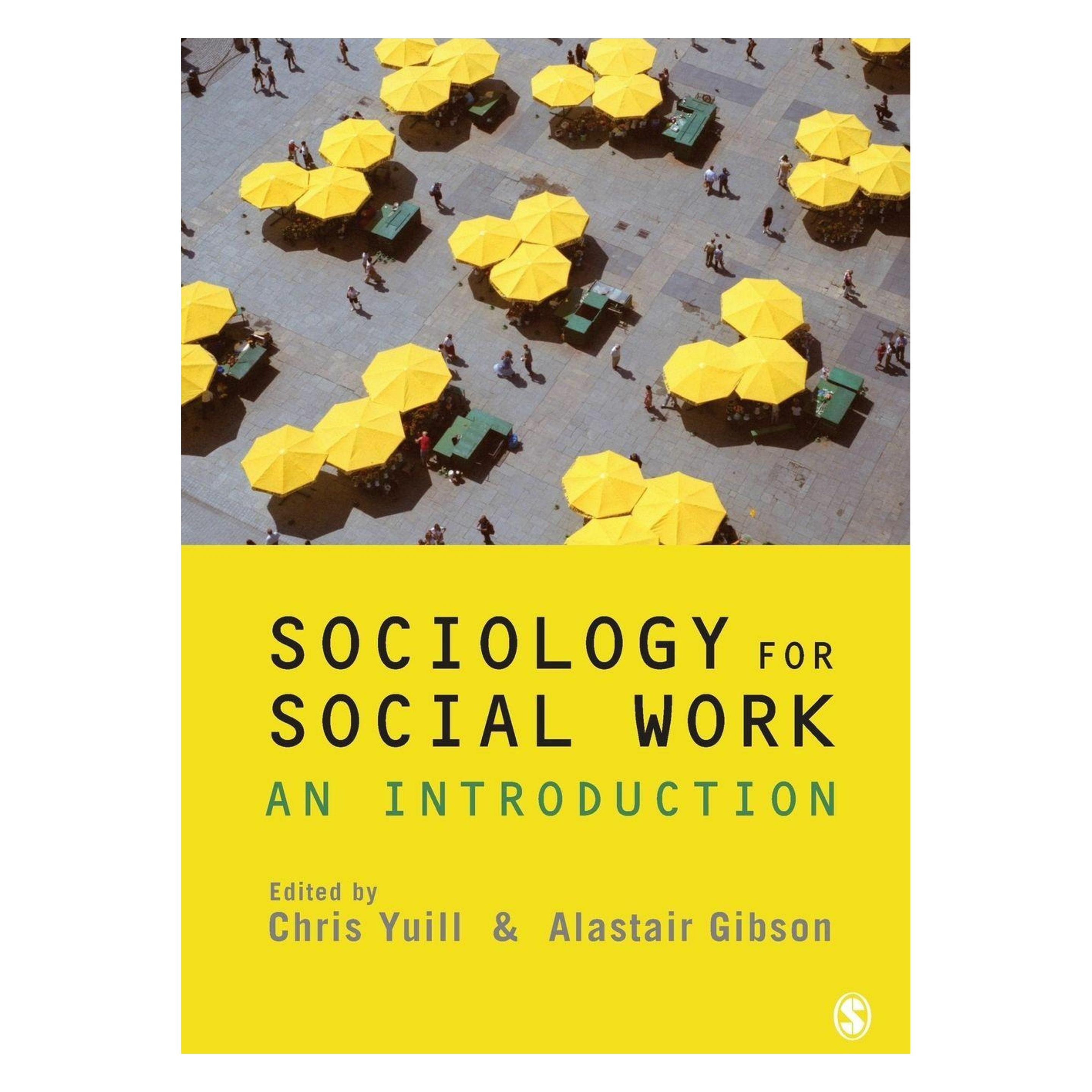 Sage Publications Sociology for Social Work (Deutsch, Englisch, Alastair Gibson, Chris Yuill) (43017479)