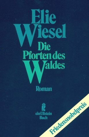 Elie Wiesel - Die Pforten des Waldes. - Preis vom 09.10.2026 07:28:09 h