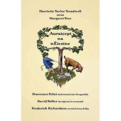 Auraicept na nÉicsíne, Taschenbuch von Harriette Taylor Treadwell,Margaret Free, Evertype, 978-1-78201-316-7