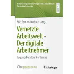 Vernetzte Arbeitswelt - Der digitale Arbeitnehmer, Fachbücher von Srh Fernhochschule