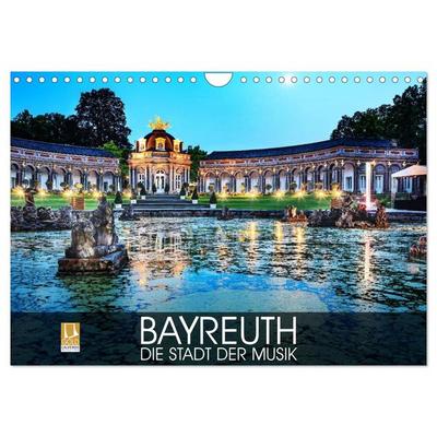 Bayreuth - die Stadt der Musik (Wandkalender 2026 DIN A4 quer), CALVENDO Monatskalender