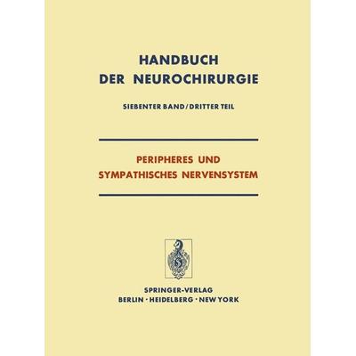 Peripheres und Sympathisches Nervensystem, Taschenbuch von , Springer Berlin, 978-3-642-65362-9