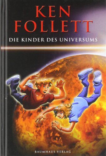 Ken Follett - Die Kinder des Universums - Preis vom 02.10.2026 23:42:20 h