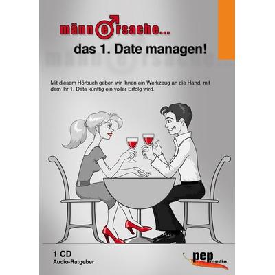 Männersache... das 1. Date managen! - Markus Neumann, Audio, 4056198001608