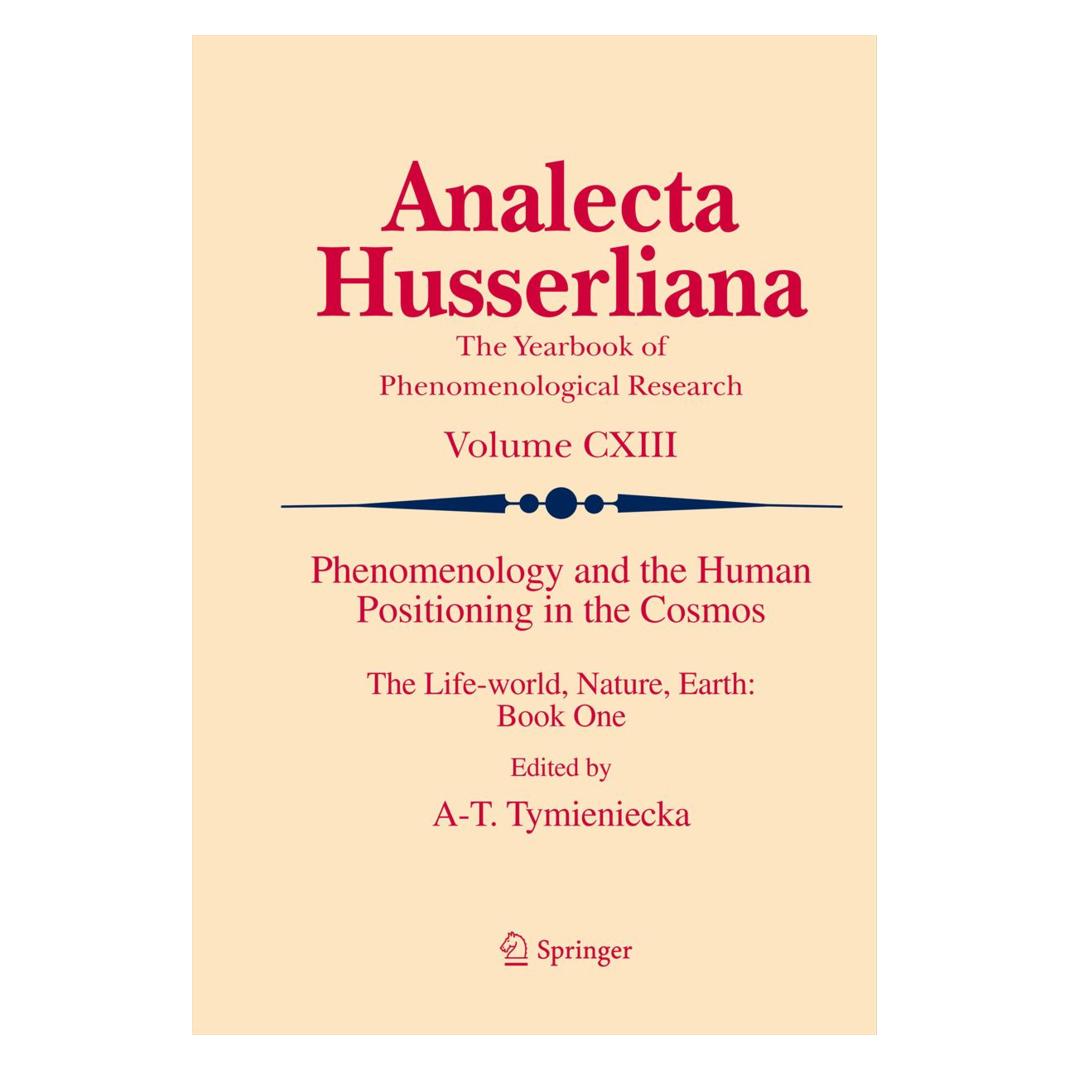 Springer Phenomenology and the Human Positioning in the Cosmos (Englisch, Softcover, Anna-Teresa, Tymieniecka) (55570150)