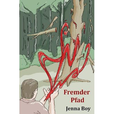 Fremde-Welt-Zyklus / Fremder Pfad, Taschenbuch von Jenna Boy, Epubli, 978-3-8197-1431-3
