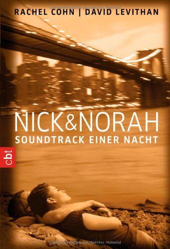 Rachel Cohn - Nick & Norah - Soundtrack einer Nacht - Preis vom 09.10.2026 07:28:09 h