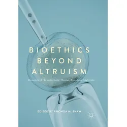 Bioethics Beyond Altruism, Fachbücher