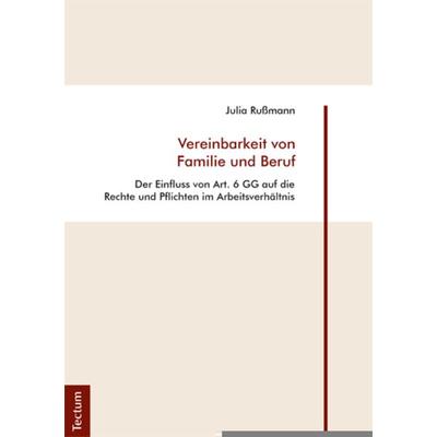 Vereinbarkeit von Familie und Beruf, Taschenbuch von Julia Russmann, Tectum Wissenschaftsverlag, 978-3-8288-3982-3