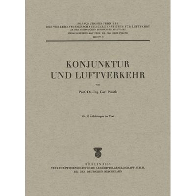 Konjunktur und Luftverkehr, Taschenbuch von Carl Pirath, Springer Berlin, 978-3-540-01207-8
