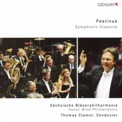 Festivus/Symphonic Classics - Thomas Clamor,Sächsische Bläserphilharmonie, CD
