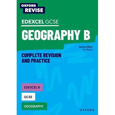 Oxford Revise: Edexcel B GCSE Geography Complete Revision and Practice, Taschenbuch von Lawrence Collins,Tim Bayliss, Oxford Academic,