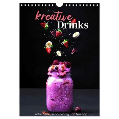 Kreative Drinks - erfrischend, schokoladig und fruchtig. (Wandkalender 2027 DIN A4 hoch), CALVENDO Monatskalender