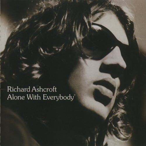 ASHCROFT RICHARD - Alone with Everybody - Preis vom 11.10.2026 03:10:56 h
