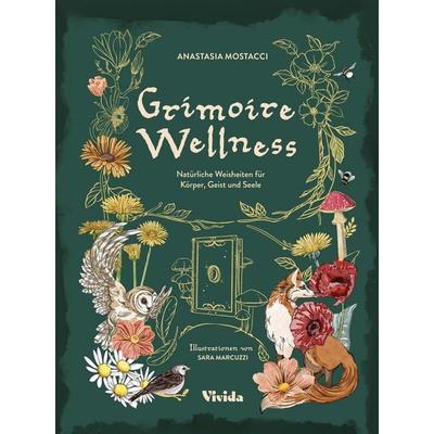 Grimoire Wellness, Gebundene Ausgabe von Anastasia Mostacci, Edizioni White Star SrL
