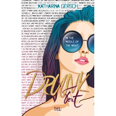 Drunk Text, Taschenbuch von Katharina Gersch, Theil Verlag, 978-3-96857-032-7