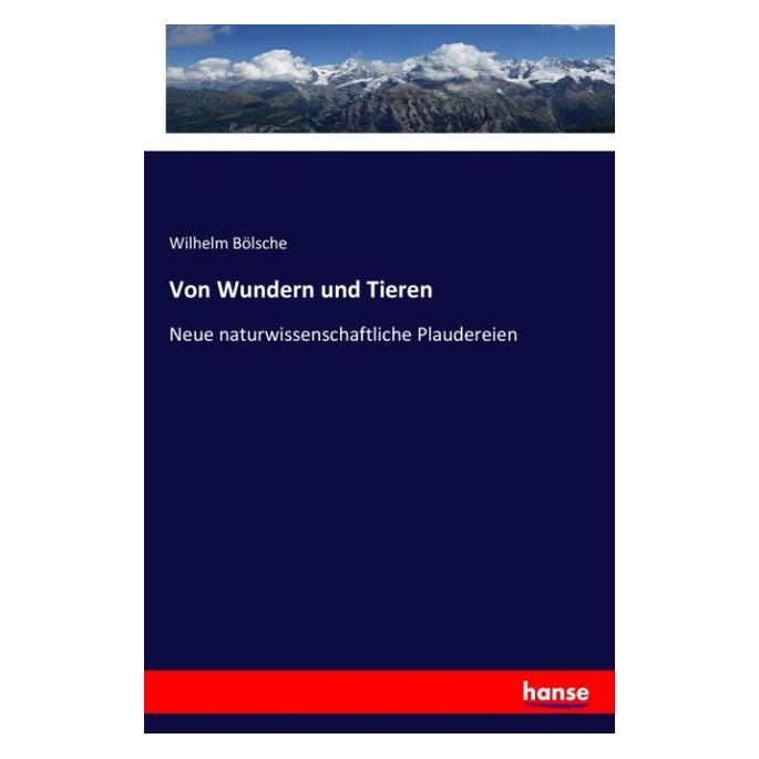 Hansebooks Von Wundern und Tieren (Deutsch, Softcover, Wilhelm Bölsche) (57146314)