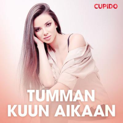 Tumman kuun aikaan – eroottinen novelli - Cupido, Audio, 9788726827507