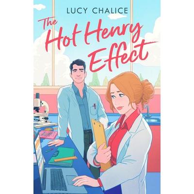 The Hot Henry Effect, Taschenbuch von Lucy Chalice, HarperCollins, 978-0-00-864619-6