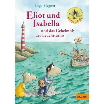 Eliot und Isabella und das Geheimnis des Leuchtturms, Gebundene Ausgabe von Ingo Siegner, Beltz Verlagsgruppe GmbH & Co. KG, 978-3-407-74670-2