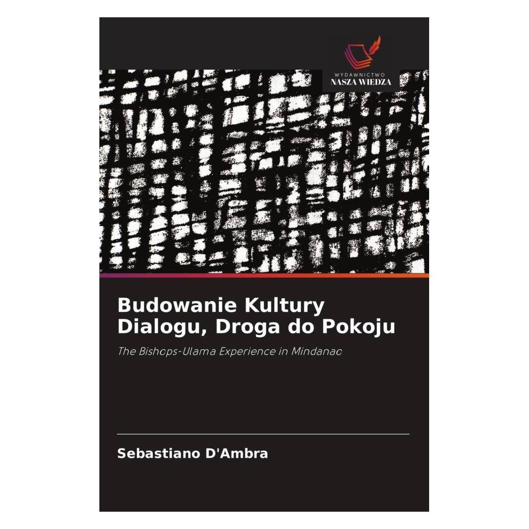 Wiedza Powszechna Budowanie Kultury Dialogu, Droga do Pokoju (Softcover, Sebastiano D'Ambra) (51410813)