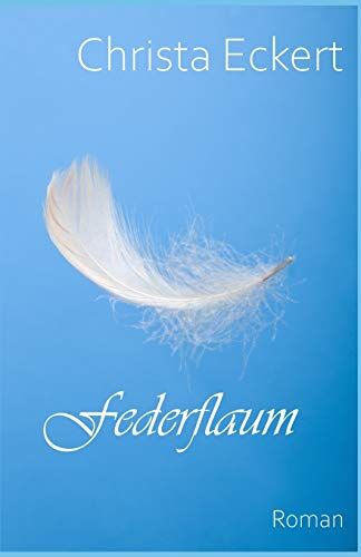 Christa Eckert - Federflaum - Preis vom 10.10.2026 11:48:34 h